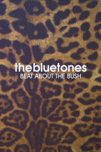 The Bluetones: Beat About The Bush poster