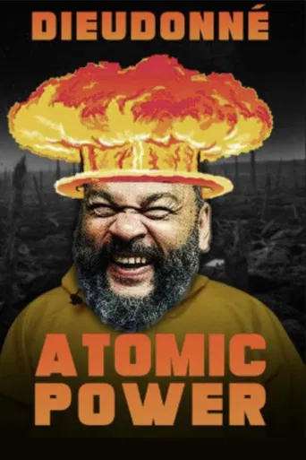 Dieudonné - Atomic Power poster