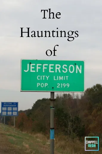 The Hauntings of Jefferson, Texas poster