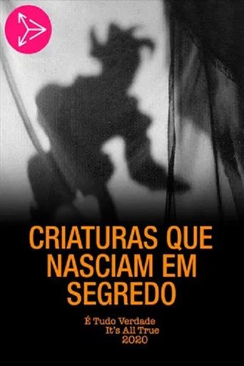 Criaturas Que Nasciam em Segredo poster