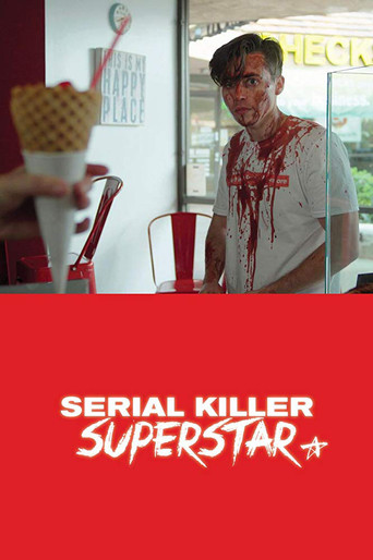 Serial Killer Superstar poster
