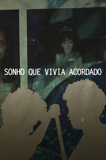 SONHO QUE VIVIA ACORDADO poster