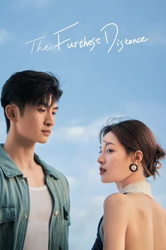 The Furthest Distance poster