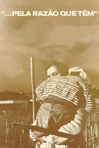 … Pela Razão Que Têm! poster