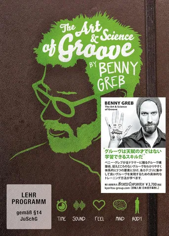 Benny Greb: The Art and Science of Groove poster