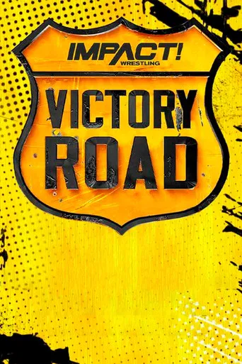 IMPACT Wrestling: Victory Road 2023 poster