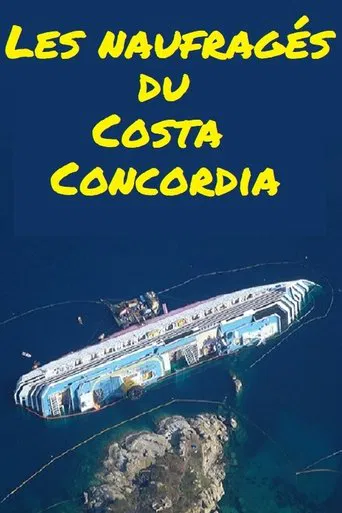 Les naufragés du Costa Concordia poster