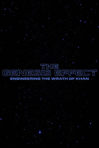 The Genesis Effect : Engineering the Wrath of Khan poster