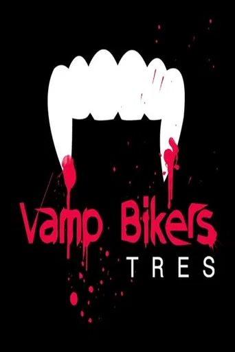 Vamp Bikers Tres poster