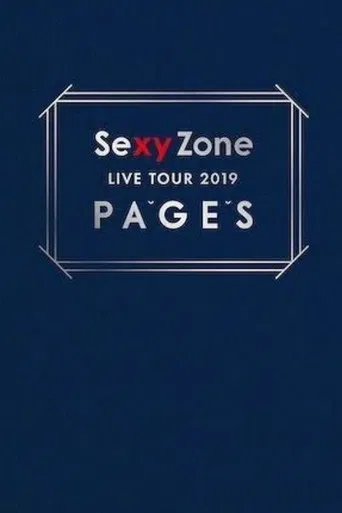 Sexy Zone LIVE TOUR 2019 PAGES poster