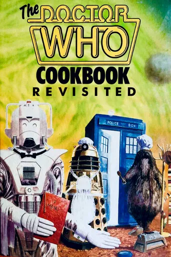 The Doctor Who Cookbook Revisited poster