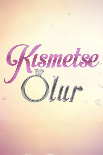 Kısmetse Olur poster