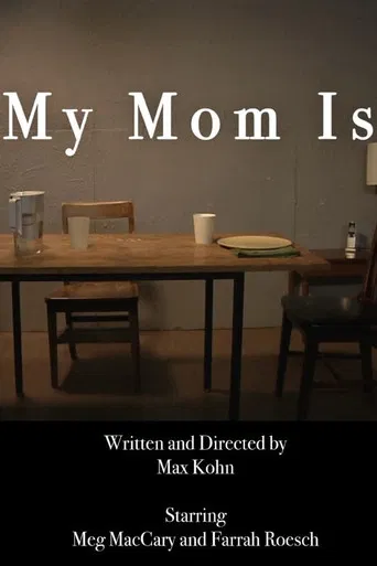 My Mom Is poster