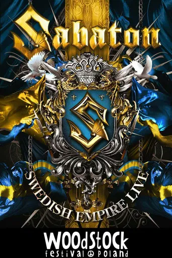 Sabaton - Swedish Empire Live: Live Woodstock Festival Poland 2012 poster
