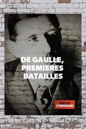 De Gaulle 1940, premières batailles poster