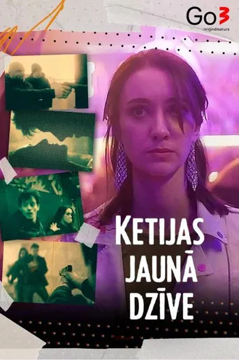 Ketijas jaunā dzīve poster