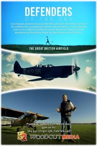Defenders of the Sky: The Great British Airfield poster