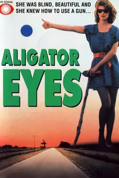 Alligator Eyes poster