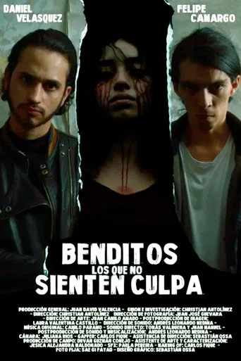 Benditos Los Que No Sienten Culpa poster