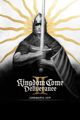 Kingdom Come: Deliverance II Cinematic Cut poster