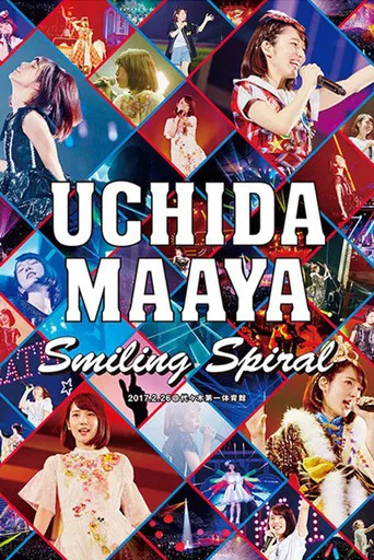 UCHIDA MAAYA LIVE 2017 Smiling Spiral poster
