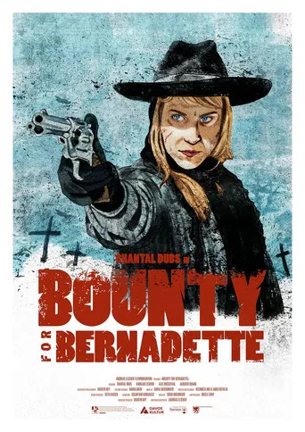 Bounty for Bernadette poster