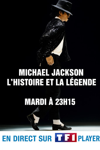 Michael Jackson - L'histoire et la Légende poster