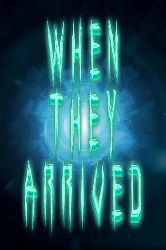 When They Arrived poster