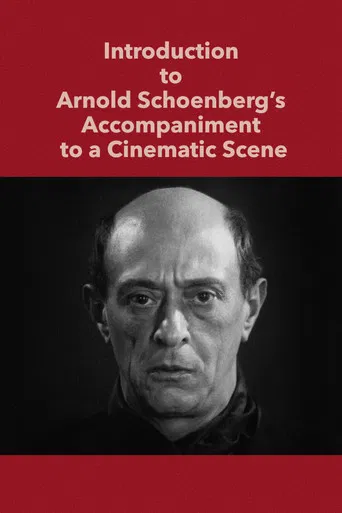 Introduction to Arnold Schoenberg’s Accompaniment to a Cinematic Scene poster