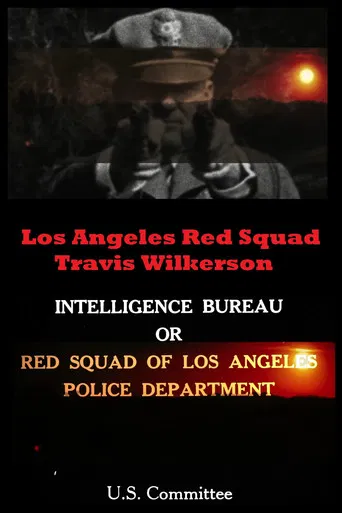 Los Angeles Red Squad: The Communist Situation in California poster