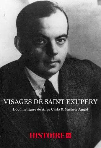 Visages de Saint Exupéry poster