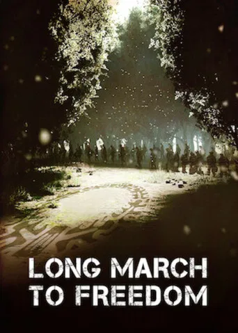 Long March to Freedom poster
