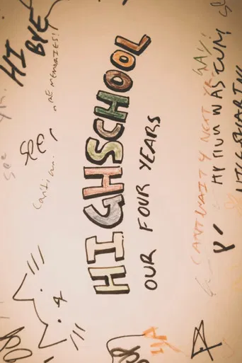 High School: Our Four Years poster