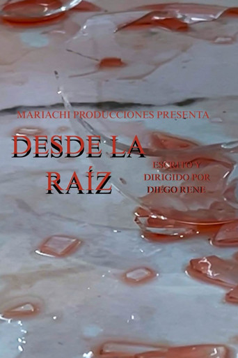 Desde la raíz poster