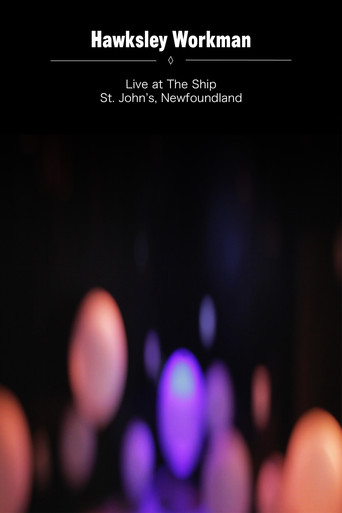 Hawksley Workman: Live at the Ship poster