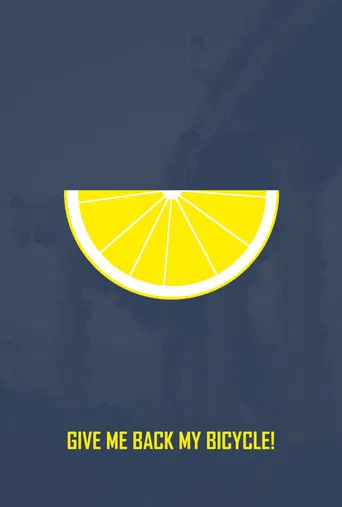 GIVE ME BACK MY BICYCLE! poster