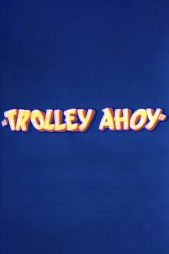 Trolley Ahoy poster