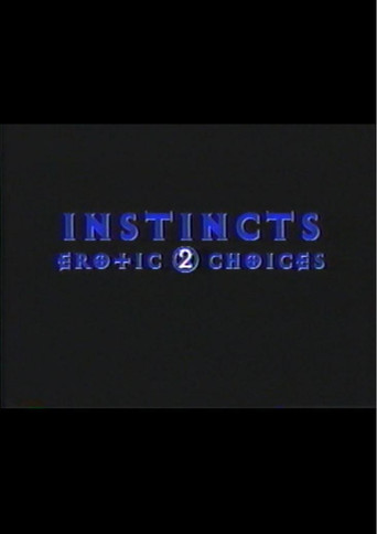 Instincts: Erotic Choices 2 poster