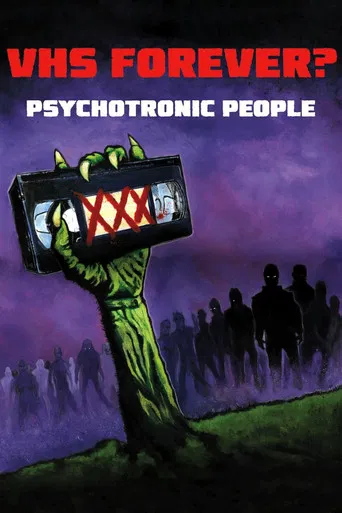VHS Forever? | Psychotronic People poster