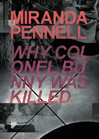 Why Colonel Bunny Was Killed poster