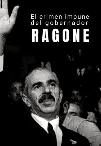 El crimen impune del gobernador Ragone poster