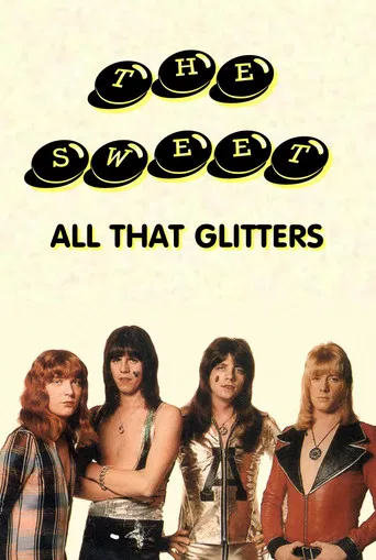 The Sweet: All That Glitters poster
