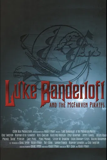 Luke Banderloft and the McFarven Pirates poster