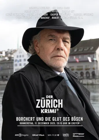 Der Zürich-Krimi:Borchert und die Glut des Bösen poster
