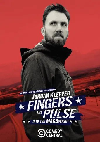 Jordan Klepper Fingers the Pulse: Into the MAGAverse poster