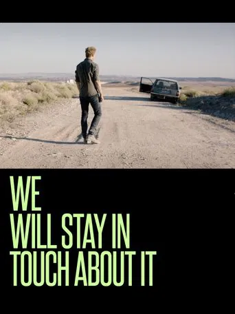 We Will Stay in Touch about It poster
