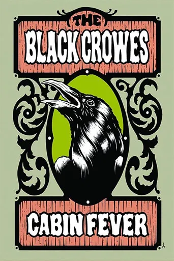 The Black Crowes - Cabin Fever poster