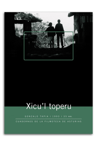 Xicu'l toperu poster