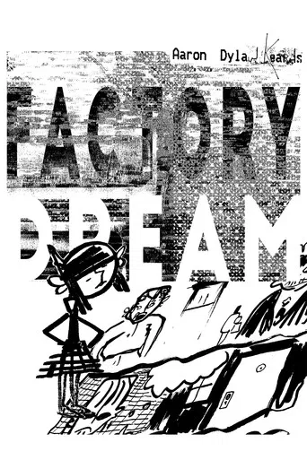 Factory Dream poster