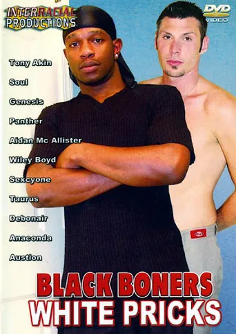 Black Boners White Pricks poster